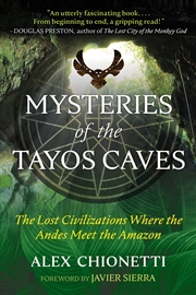 Buy Mysteries of the Tayos Caves