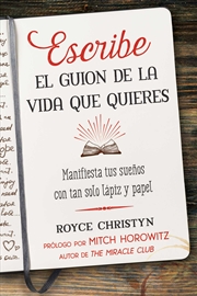 Buy Escribe el guion de la vida que quieres 