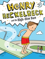 Buy Henry Heckelbeck and the High-Dive Dare 