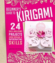 Buy Beginner's Guide to Kirigami