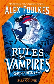 Buy Rules for Vampires: Ghosts Bite Back