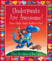 Buy Underpants are Awesome! Three Pants-tastic Books in One!