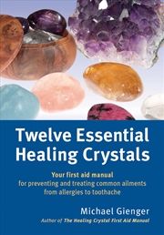 Buy Twelve Essential Healing Crystals 