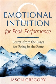 Buy Emotional Intuition for Peak Performance