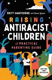 Buy Raising Antiracist Children 