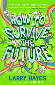 Buy How to Survive The Future 