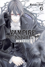 Buy Vampire Knight: Memories, Vol. 6