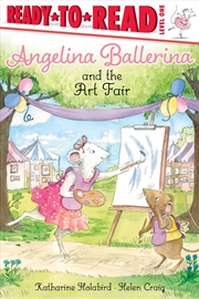 Buy Angelina Ballerina and the Art Fair 