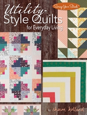 Buy Utility-Style Quilts for Everyday Living