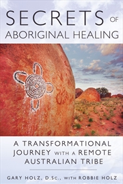 Buy Secrets of Aboriginal Healing