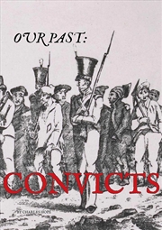 Buy Convicts: Our Past