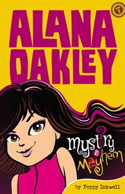 Buy Alana Oakley: Mystery and Mayhem