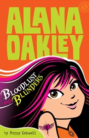 Buy Alana Oakley: Bloodlust and Blunders