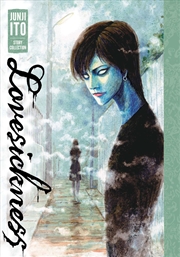 Buy Lovesickness: Junji Ito Story Collection