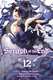 Buy Seraph of the End, Vol. 12