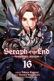 Buy Seraph of the End, Vol. 16