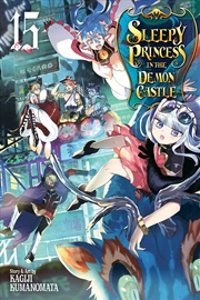 Buy Sleepy Princess in the Demon Castle, Vol. 15