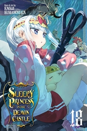 Buy Sleepy Princess in the Demon Castle, Vol. 18