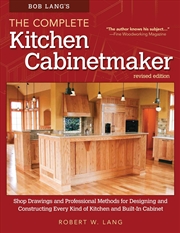 Buy Bob Lang's The Complete Kitchen Cabinetmaker