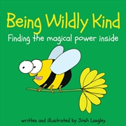 Buy Being Wildly Kind 