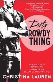 Buy Dirty Rowdy Thing 