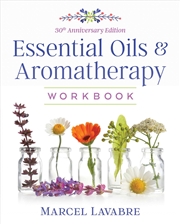 Buy Essential Oils and Aromatherapy Workbook