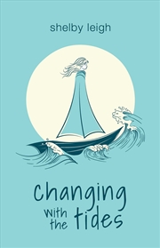 Buy Changing with the Tides 