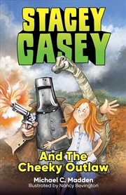 Buy Stacey Casey and the Cheeky Outlaw