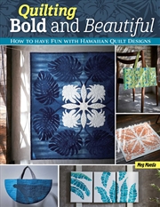 Buy Quilting Bold and Beautiful 