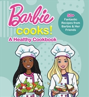 Buy Barbie Cooks! A Healthy Cookbook