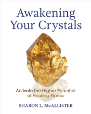 Buy Awakening Your Crystals 