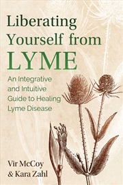 Buy Liberating Yourself from Lyme 