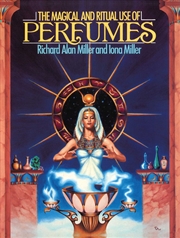 Buy Magical and Ritual Use of Perfumes