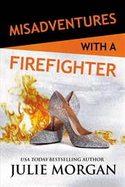 Buy Misadventures with a Firefighter