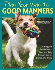 Buy Play Your Way to Good Manners 