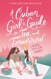 Buy A Cuban Girl's Guide to Tea and Tomorrow