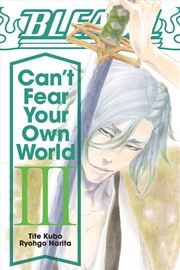 Buy Bleach: Can't Fear Your Own World, Vol. 3 