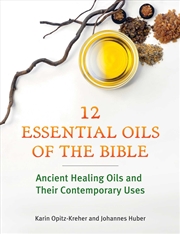 Buy Twelve Essential Oils of the Bible