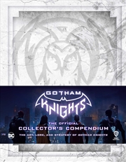 Buy Gotham Knights: The Official Collector's Compendium 