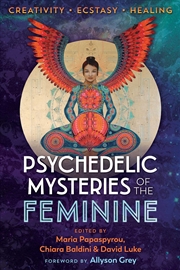 Buy Psychedelic Mysteries of the Feminine 