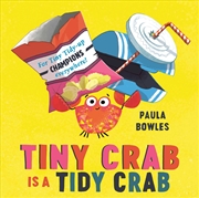 Buy Tiny Crab is a Tidy Crab