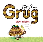 Buy Grug Plays Cricket