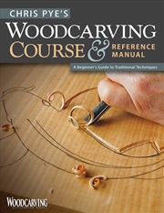 Buy Chris Pye's Woodcarving Course & Referen