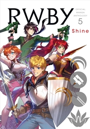 Buy RWBY: Official Manga Anthology, Vol. 5