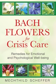 Buy Bach Flowers for Crisis Care