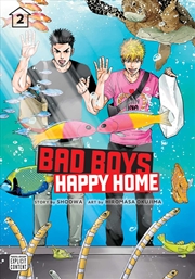 Buy Bad Boys, Happy Home, Vol. 2