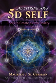 Buy Mastering Your 5D Self