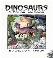 Buy Dinosaurs: A Coloring Book by William Stout 