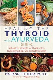 Buy Healing the Thyroid with Ayurveda 