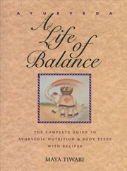 Buy Ayurveda: A Life of Balance 